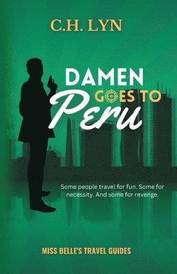 Damen Goes to Peru 1