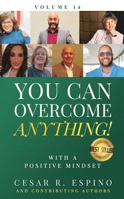 Cortney Vaughn, Kevin Bigelow, Carolyn Rubin - You Can Overcome Anything!, Häftad