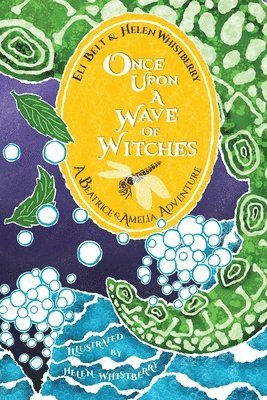 bokomslag Once Upon a Wave of Witches