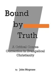 bokomslag Bound by Truth
