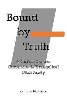 Bound by Truth 1