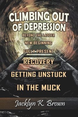 Climbing Out of Depression 1