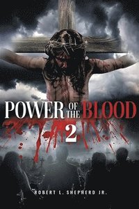 bokomslag Power of the Blood 2