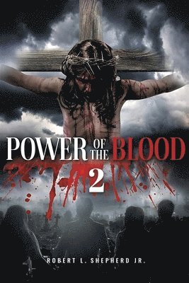 Power of the Blood 2 1