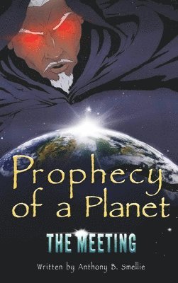 Prophecy of a Planet 1