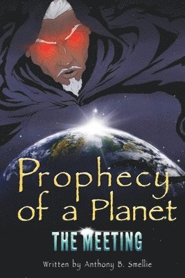 Prophecy of a Planet 1