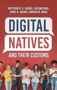 bokomslag Digital Natives and Their Customs