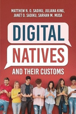 bokomslag Digital Natives and Their Customs