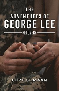 bokomslag The Adventures of George Lee