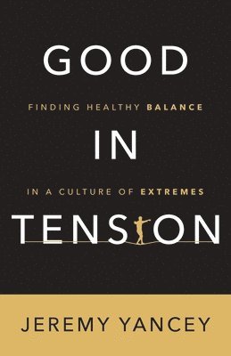 Good in Tension 1