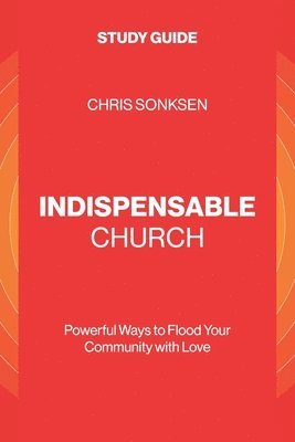 bokomslag Indispensable Church - Study Guide