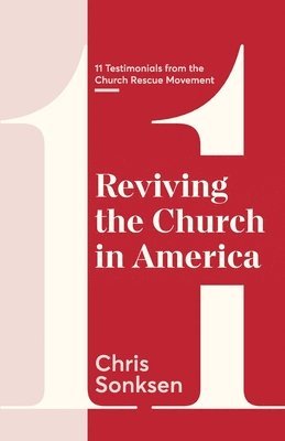 bokomslag Reviving the Church in America