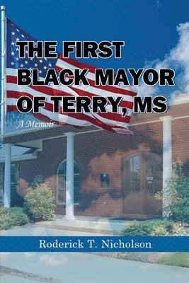 bokomslag First Black Mayor of Terry, MS