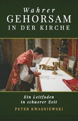 bokomslag Wahrer Gehorsam in der Kirche