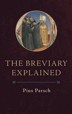 The Breviary Explained 1