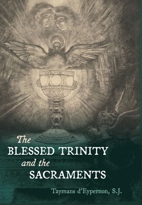 Blessed Trinity and the Sacraments