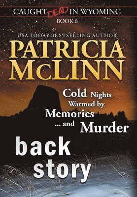 bokomslag Back Story (Caught Dead In Wyoming, Book 6)