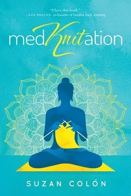 Suzan Colón - MedKnitation, Häftad