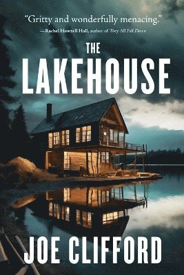 Joe Clifford - Lakehouse, Häftad