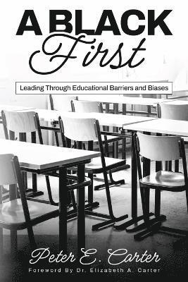 Peter E Carter, Peter E. Carter - Black First, Häftad