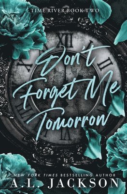 bokomslag Don't Forget Me Tomorrow