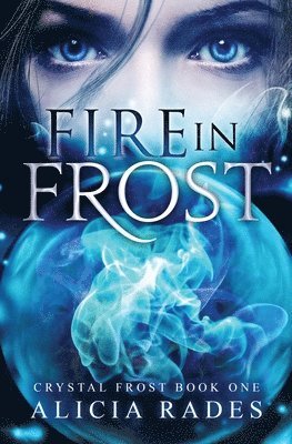 Fire in Frost 1