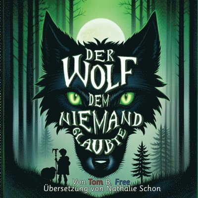 Der Wolf dem niemand glaubte 1