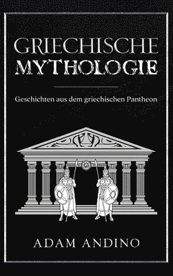 Griechische Mythologie 1