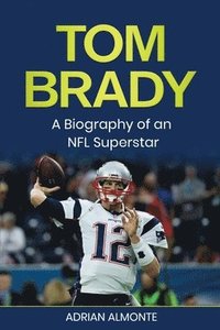 bokomslag Tom Brady