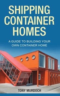 bokomslag Shipping Container Homes