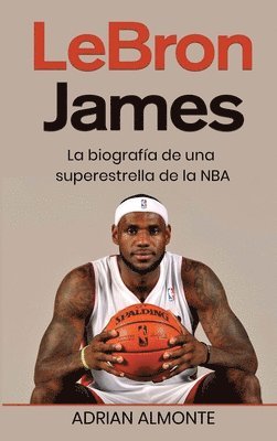 bokomslag LeBron James