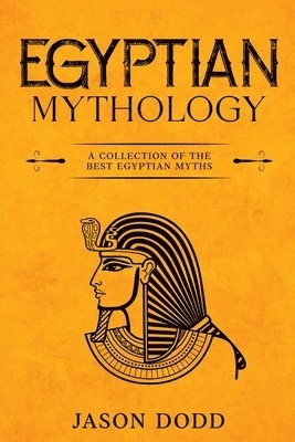 bokomslag Egyptian Mythology