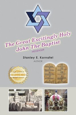 bokomslag The Great Excitingly Holy John The Baptist