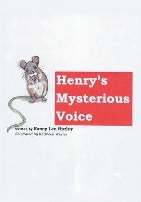 Henry's Mysterious Voice 1