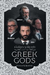 bokomslag Fairies Sorcery and the Greek Gods