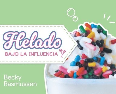 bokomslag Helado Bajo La Influencia