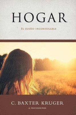 C Baxter Kruger - Hogar, Häftad