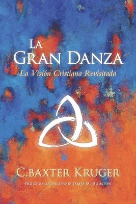 C Baxter Kruger - Gran Danza, Häftad