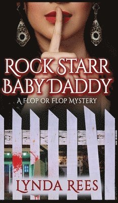 bokomslag Rock Starr Baby Daddy, a Flip or Flop Mystery: A Flip or Flop Mystery