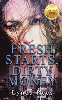 bokomslag Fresh Starts, Dirty Money