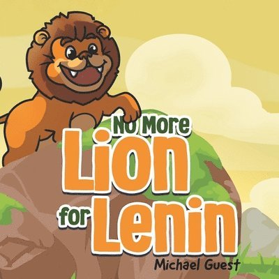 No More Lion For Lenin 1