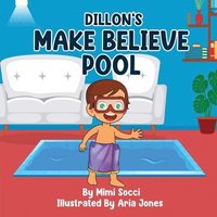 bokomslag Dillon's Make Believe Pool