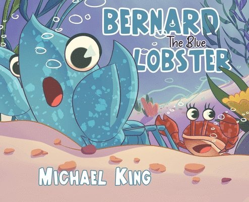 Bernard The Blue Lobster