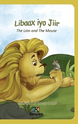 Libaax iyo Jiir - The Lion and the Mouse - Somali Children's Book 1
