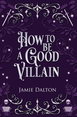 bokomslag How to Be a Good Villain