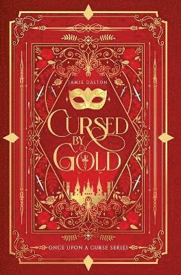 Jamie Dalton - Cursed by Gold, Inbunden