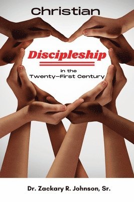 bokomslag Christian Discipleship in the Twenty-First Century