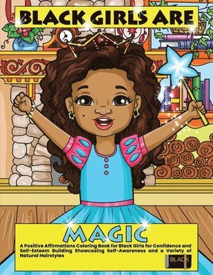 Black Girls Are Magic 1