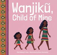 bokomslag Wanjik, Child of Mine