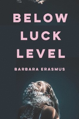 bokomslag Below Luck Level